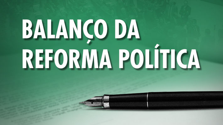 Balanço-da-Reforma-Política