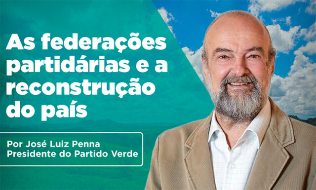 As federações partidarias e a reconstrução do país